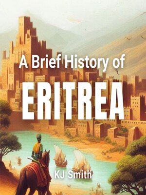 cover image of A Brief History of Eritrea